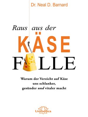 cover image of Raus aus der Käsefalle